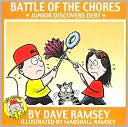 Battle of the Chores: Junior Discovers Debt (Life Lessons with Junior Series)
