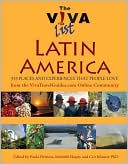 The Viva List Latin America: 333 Places and Experiences People Love