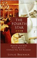 Fourth Star: Dispatches from inside Daniel Boulud's Celebrated New York Restaurant