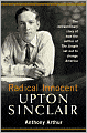 Radical Innocent: Upton Sinclair