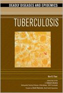 Tuberculosis (Deadly Diseases and Epidemics Series)