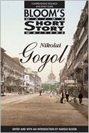 Nikolai Gogol (Bloom's Literary Criticism)
