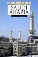A Brief History of Saudi Arabia