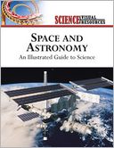 Space and Astronomy: An Illustrated Guide to Science