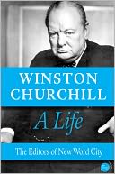 Winston Churchill, A Life