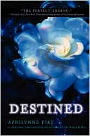 Destined (Laurel Series #4)