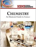 Chemistry: An Illustrated Guide to Science