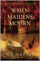When Maidens Mourn (Sebastian St. Cyr Series #7)
