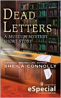 Dead Letters: A MUSEUM MYSTERY SHORT STORY (An eSpecial from Berkley Prime Crime)
