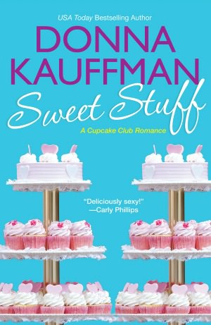 Sweet Stuff (Cupcake Club Romance Series #2)