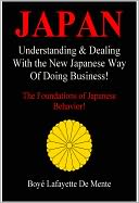 JAPAN: Understanding & Dealing with the New Japanese Way of Doing Business