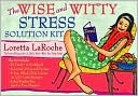The Wise and Witty Stress Solution Kit