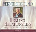 Healing Relationships: Your Relationship to Life and Creation