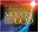 Awakening the Power of a Modern God