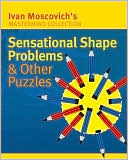 Sensational Shape Problems & Other Puzzles