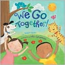 We Go Together!