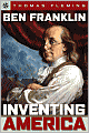 Sterling Point Books: Ben Franklin: Inventing America