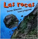 Las Rocas: Duras, Blandas, Lisas y Ásperas