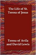 The Life of St. Teresa of Jesus