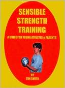 Sensible Strength Training