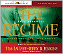 The Regime: Evil Advances (Before They Were Left Behind Series #2)