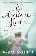 The Accidental Mother