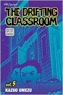 The Drifting Classroom, Volume 5