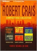 Robert Crais CD Collection 3: Voodoo River, Sunset Express, Indigo Slam
