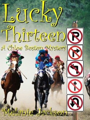 Lucky Thirteen (A Chloe Boston Mystery Book 13)