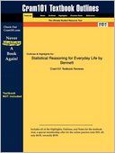 Outlines & Highlights For Statistical Reasoning For Everyday Life By Bennett Isbn