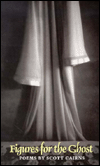 Figures for the Ghost: Poems