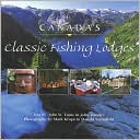 Canada's Classic Fishing Lodges