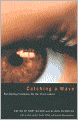 Catching a Wave: Reclaiming Feminism for the 21st Century