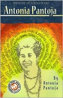 Memoir of a Visionary: Antonia Pantoja