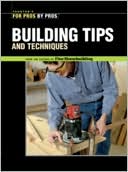 Building Tips and Techniques