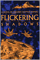 Flickering Shadows