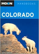 Moon Handbooks: Colorado