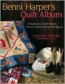 Benni Harper's Quilt Album