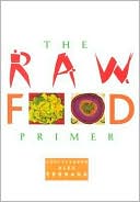 Raw Food Primer