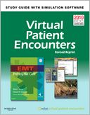 Virtual Patient Encounters for EMT Prehospital Care - Revised Reprint