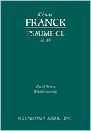 Psaume CL, M. 69: Vocal Score