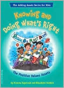 Knowing and Doing What's Right: The Positive Values Assets