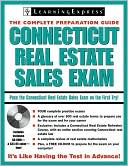 Connecticut Real Estate Sales Exam: The Complete Preparation Guide