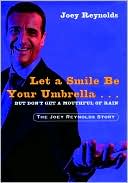 Let a Smile Be Your Umbrella... but Don't Get a Mouthful of Rain