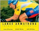 Images of a Champion: Lance Amstrong and the Tour de France