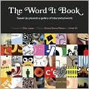 The Word It Book: Speak Up Presents a Gallery of Interpreted Words
