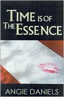Time is of the Essence