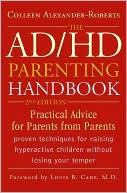 AD/HD Parenting Handbook: Practical Advice for Parents from Parents