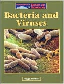 Bacteria and Viruses