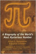 Pi: A Biography of the World's Most Mysterious Number